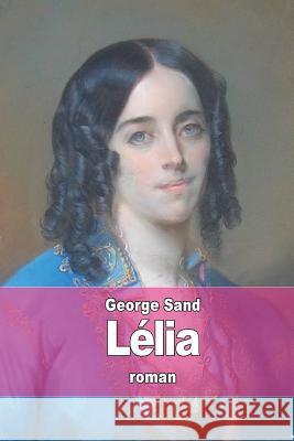 Lélia Sand, George 9781508793786