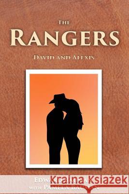 The Rangers: David and Alexis Edward Bauman Pamela Bauman 9781508795582