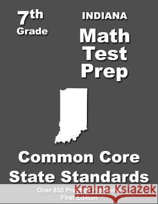 Indiana 7th Grade Math Test Prep: Common Core Learning Standards Teachers' Treasures 9781508796893 Createspace