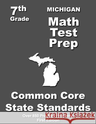 Michigan 7th Grade Math Test Prep: Common Core Learning Standards Teachers' Treasures 9781508797852 Createspace