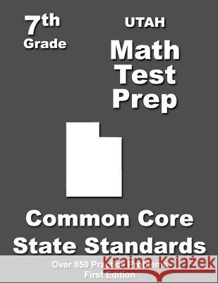 Utah 7th Grade Math Test Prep: Common Core Learning Standards Teachers' Treasures 9781508798354 Createspace