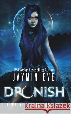 Dronish Jaymin Eve 9781508799405 Createspace