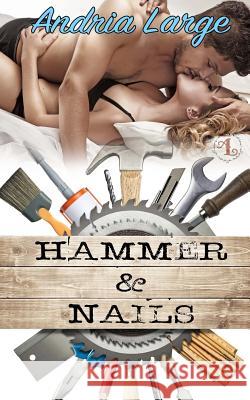 Hammer & Nails Andria Large Megan Hershenson 9781508799726