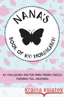 Nana's Book Of Wordsearch Media, Clarity 9781508802464 Createspace