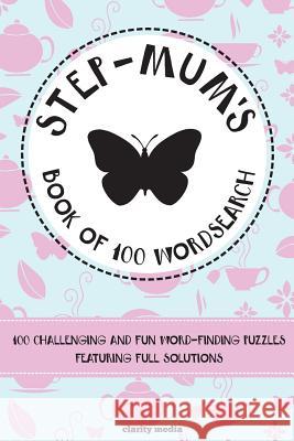 Step-Mum's Book Of Wordsearch Media, Clarity 9781508803287 Createspace