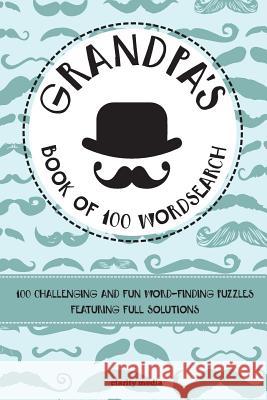 Grandpa's Book Of Wordsearch Media, Clarity 9781508803782 Createspace