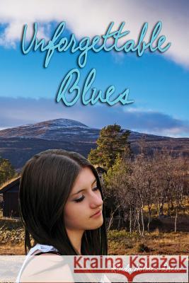 Unforgettable Blues Linda Holmes-Drew 9781508809296 Createspace