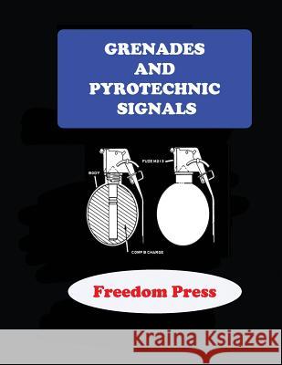 Grenades and Pyrotechnic Symbols Richard Hardwood 9781508812302