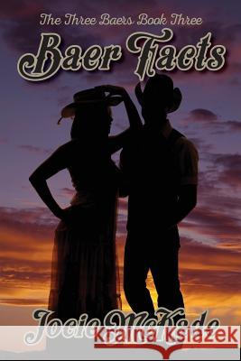 Baer Facts Jocie McKade 9781508813613 Createspace