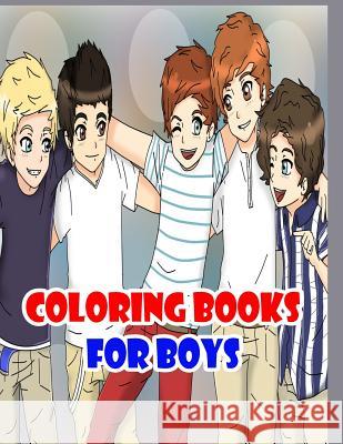 Coloring Books For Boys: Coloring Pages for Kids Gala Publication 9781508815884 Createspace Independent Publishing Platform