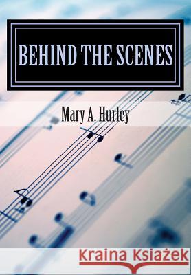 Behind the Scenes: A Survival Guide for the 