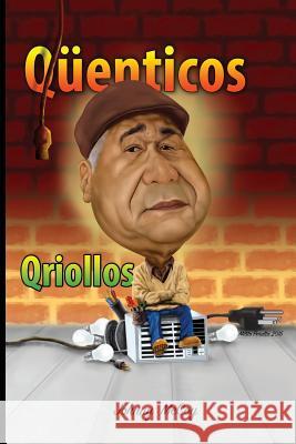 Qüenticos Qriollos Peralta, Milito 9781508823698