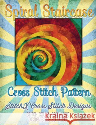 Spiral Staircase Cross Stitch Pattern Tracy Warrington Stitchx 9781508825722 Createspace