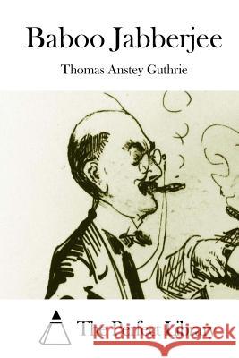Baboo Jabberjee Thomas Anste The Perfect Library 9781508831051 Createspace