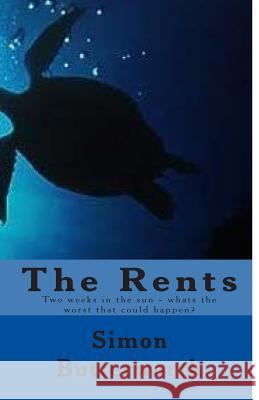The Rents MR Simon Butterworth 9781508832447