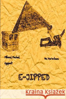 E-Jipped!: The Mobster Who Prompted The Pyramids! Uva, Michael G. 9781508838425 Createspace