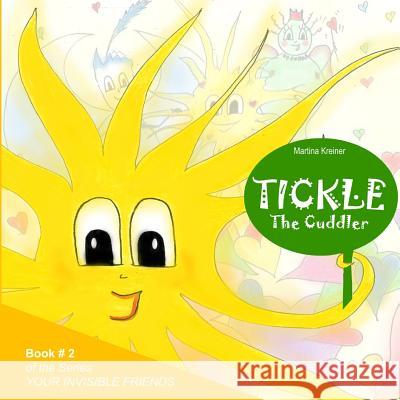 Tickle: The Cuddler Martina Kreiner 9781508841982