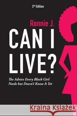 Can I Live? Ronnie Jae 9781508845058