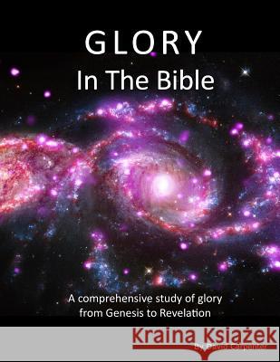 Glory in the Bible David Carpenter 9781508872016