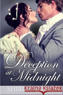 Deception at Midnight Shirley Larson 9781508876557
