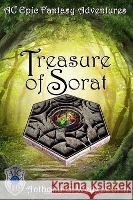 Treasure of Sorat Anthony G. Wedgeworth 9781508876632 Createspace Independent Publishing Platform