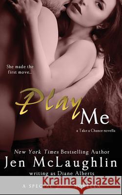 Play Me Diane Alberts 9781508883180 Createspace