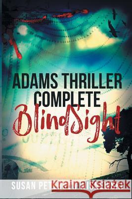 BlindSight: Adams Thriller Complete Wisnewski, Susan Peterson 9781508918240