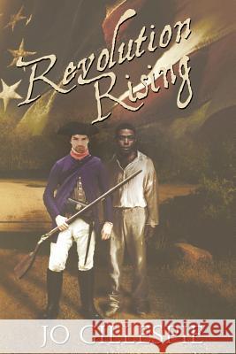 Revolution Rising: BooK Two of the Tewkesbury Chronicles Gillespie, Jo 9781508935520 Createspace