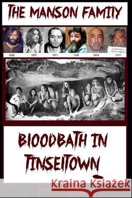 Bloodbath in Tinseltown David Pietras 9781508945123 Createspace