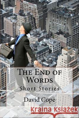 The End of Words David Cope 9781508946625