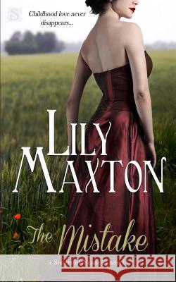 The Mistake Lily Maxton 9781508951148