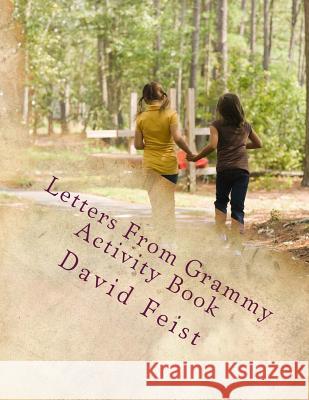 Letters From Grammy Activity Book Feist, David 9781508965329 Createspace