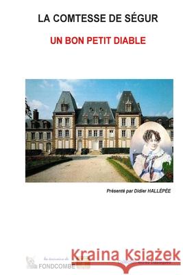 Un bon petit diable Hallépée, Didier 9781508970255 Createspace