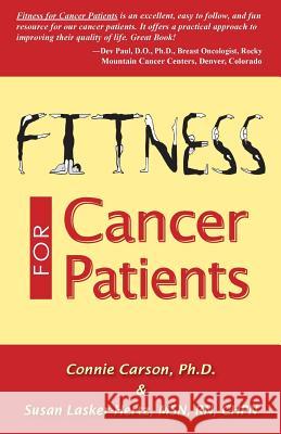 Fitness for Cancer Patients Connie Carson 9781508972747