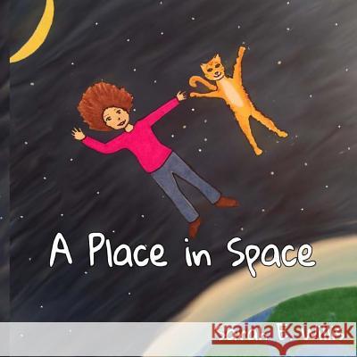 A Place in Space Sarah E. Willis 9781508994121