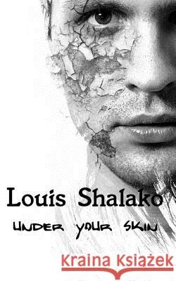 Under Your Skin Louis Shalako 9781508997207