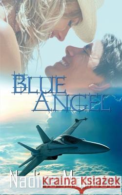 Blue Angel Nadine Monaco 9781509204915 Wild Rose Press