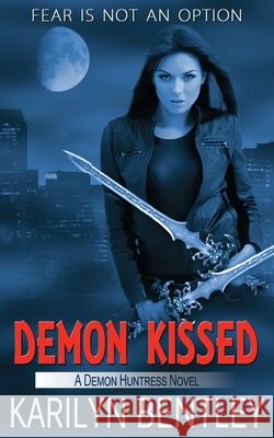 Demon Kissed Karilyn Bentley 9781509205615 Wild Rose Press