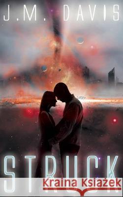 Struck J M Davis 9781509205820 Wild Rose Press