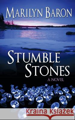 Stumble Stones Marilyn Baron 9781509209118