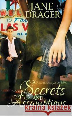 Secrets And Assumptions Jane Drager 9781509209316 Wild Rose Press