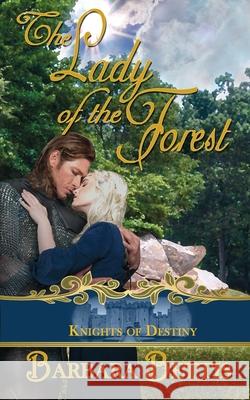 The Lady of the Forest Barbara Bettis 9781509210121
