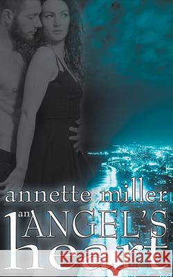 An Angel's Heart Annette Miller 9781509210183 Wild Rose Press