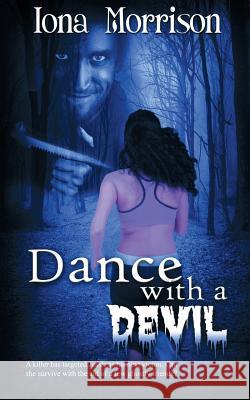 Dance with a Devil Iona Morrison 9781509212163