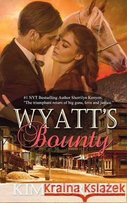 Wyatt's Bounty Kim Turner 9781509213764 Wild Rose Press