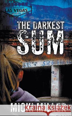 The Darkest Sum Micki Miller 9781509215768
