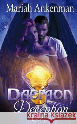 Daemon Deception Mariah Ankenman 9781509217168 Wild Rose Press