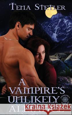 A Vampire's Unlikely Alliance Tena Stetler 9781509217724 Wild Rose Press