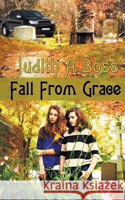 Fall From Grace Judith A Boss 9781509218257
