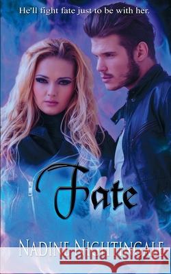 Fate Nadine Nightingale 9781509219056 Wild Rose Press